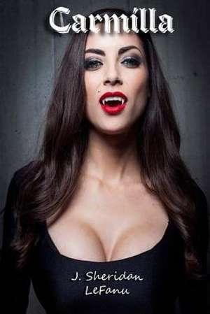 Carmilla de J. Sheridan Lefanu