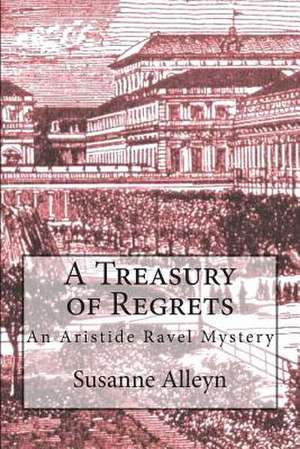 A Treasury of Regrets de Susanne Alleyn