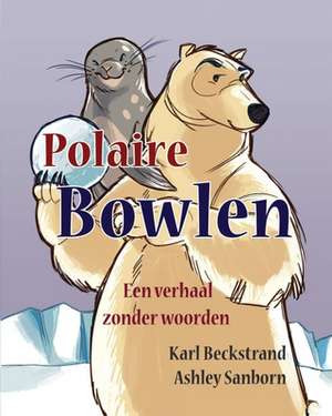 Polaire Bowlen de Karl Beckstrand