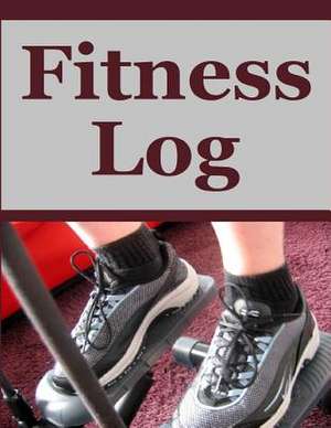 Fitness Log de Frances P. Robinson