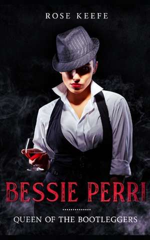 Bessie Perri de Rose Keefe