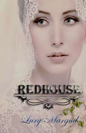 Redhouse (Volumen 1 Saga Los Horton) de Lury Margud