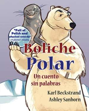 Boliche Polar de Karl Beckstrand