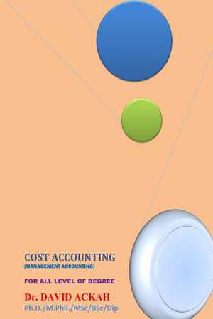 Cost Accounting de Dr David Ackah