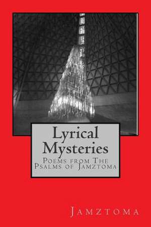 Lyrical Mysteries de Jamztoma