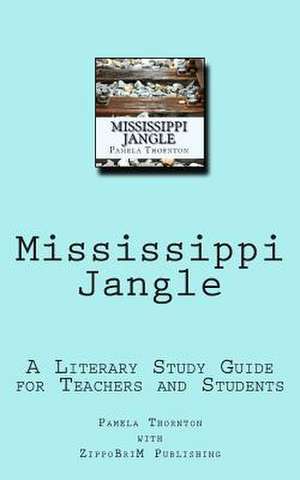 Mississippi Jangle de Pamela Thornton