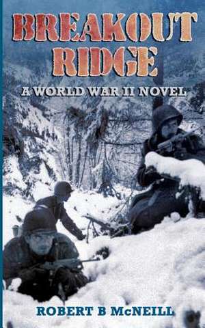 Breakout Ridge de Robert B. McNeill