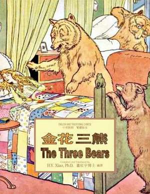 The Three Bears (Traditional Chinese) de H. y. Xiao Phd