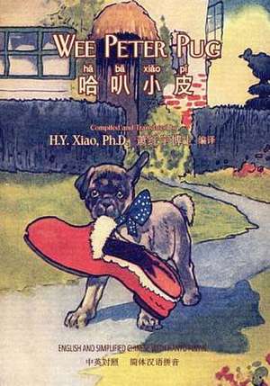 Wee Peter Pug (Simplified Chinese) de H. y. Xiao Phd