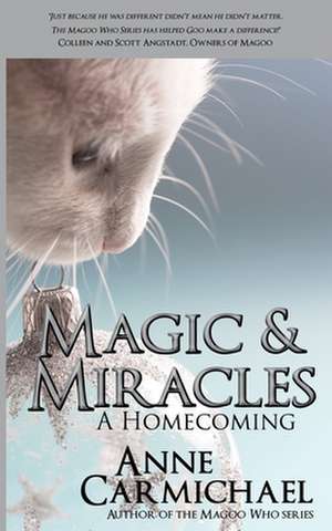 Magic & Miracles de Anne Carmichael