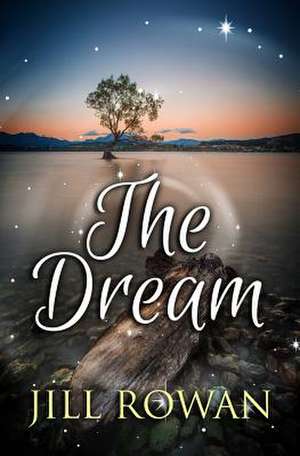 The Dream de Jill Rowan