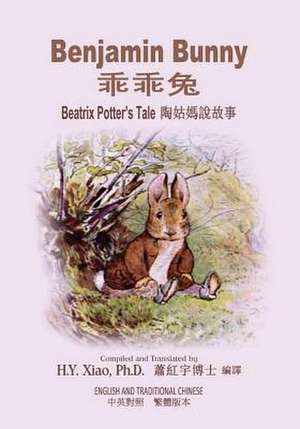 Benjamin Bunny (Traditional Chinese) de H. y. Xiao Phd