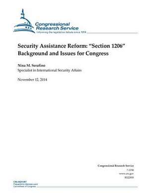 Security Assistance Reform de Congressional Research Service