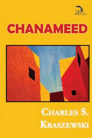 Chanameed de Charles S. Kraszewski