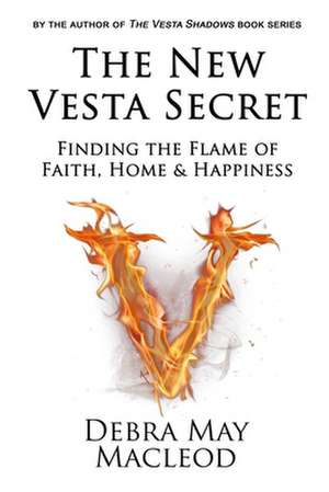 The New Vesta Secret de Debra May MacLeod