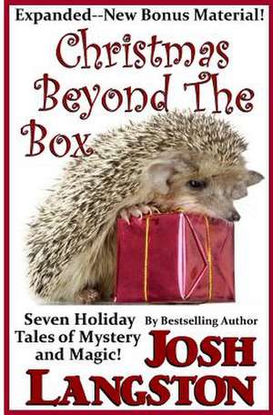 Christmas Beyond the Box de Josh Langston