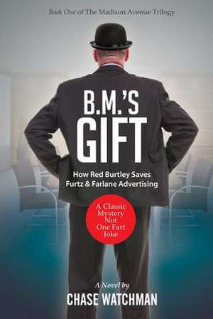 Bm's Gift de MR Chase Watchman