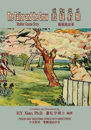 The Tailor and the Crow (Traditional Chinese) de H. y. Xiao Phd