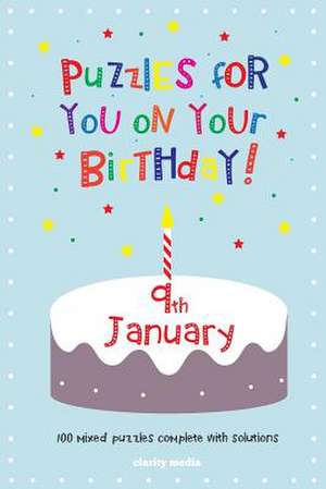 Puzzles for You on Your Birthday - 9th January de Clarity Media