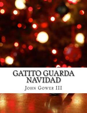 Gatito Guarda Navidad de John Gower III