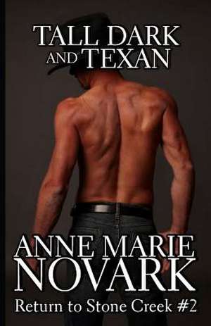 Tall Dark and Texan de Novark, Anne Marie