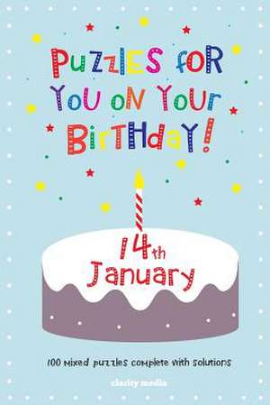 Puzzles for You on Your Birthday - 14th January de Clarity Media