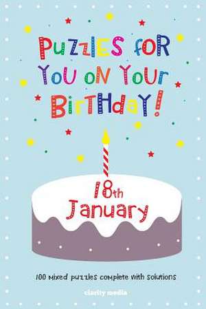 Puzzles for You on Your Birthday - 18th January de Clarity Media