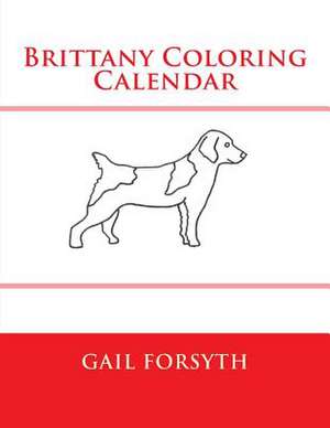 Brittany Coloring Calendar de Gail Forsyth