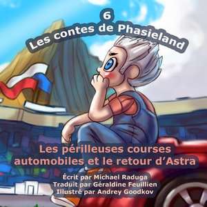 Les Contes de Phasieland - 6 de Michael Raduga