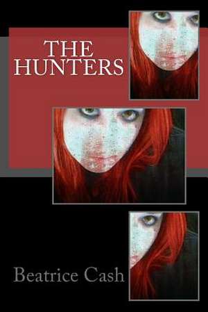 The Hunters de MS Beatrice Cash