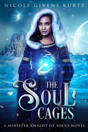 The Soul Cages de Nicole Givens Kurtz