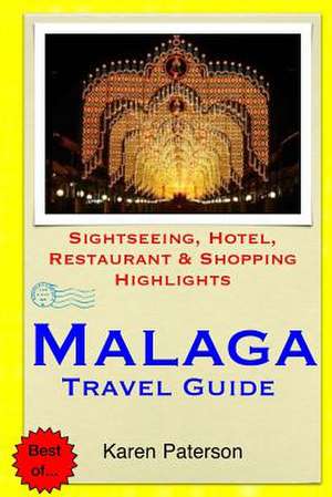 Malaga Travel Guide de Karen Paterson