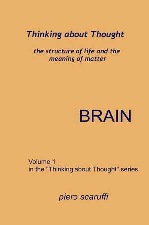 Thinking about Thought 1 - Brain de Piero Scaruffi