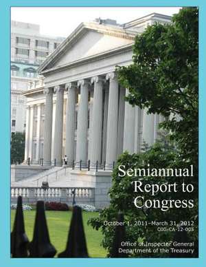 Semiannual Report to Congress de Office of the Inspector General