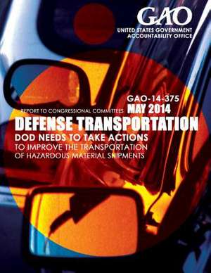 Defense Transportation de United States Government Accountability