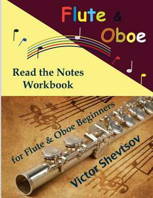 Read the Notes Workbook. for Flute & Oboe. de Victor Shevtsov