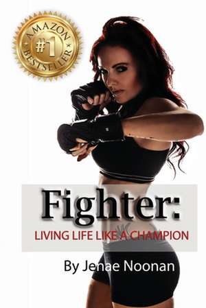 Fighter de Jenae Noonan