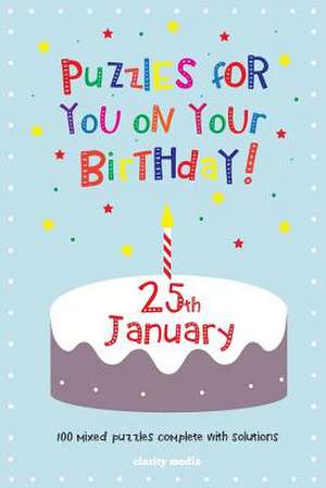 Puzzles for You on Your Birthday - 25th January de Clarity Media