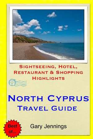 North Cyprus Travel Guide de Gary Jennings