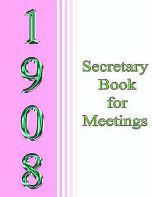 1908 Secretary Book for Meetings de Kennedy Achille