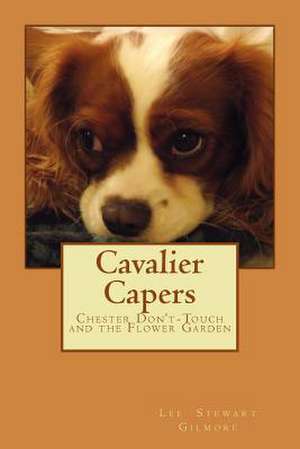 Cavalier Capers de Lee Stewart Gilmore