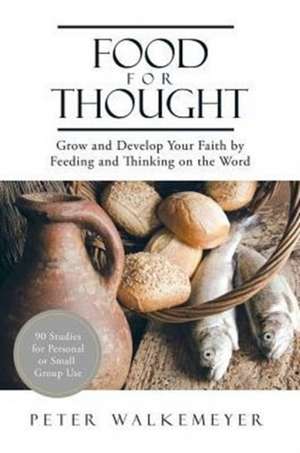 Food for Thought de Peter Walkemeyer