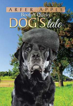 Boof A Quirky Dog's Tale de Arfer Apple