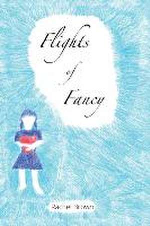 Flights of Fancy de Rachel Brown