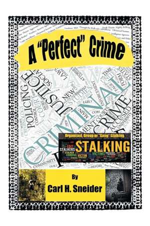 A "Perfect" Crime de Carl H. Sneider