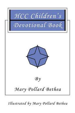 Hcc Children's Devotional Book de Mary Pollard Bethea