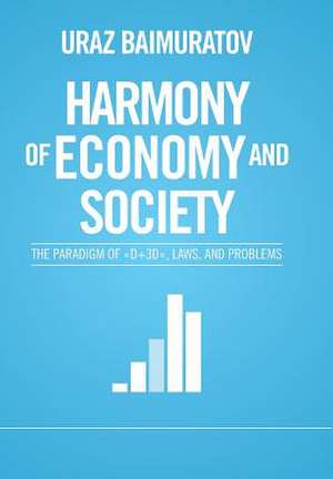 Harmony of Economy and Society de Uraz Baimuratov