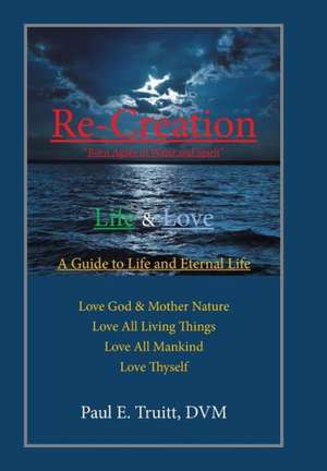 Re-Creation de Paul E. Truitt DVM