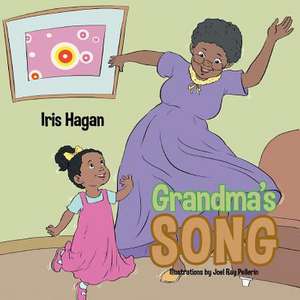 Grandma's Song de Iris Hagan