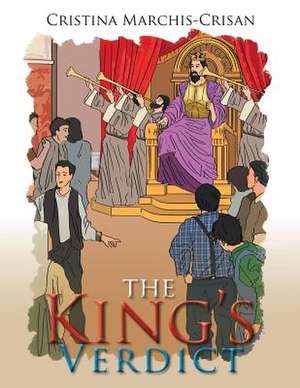 The King's Verdict de Cristina Marchis-Crisan